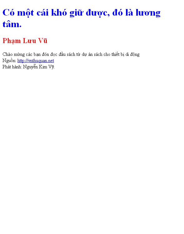 Có một cái khó giữ được, đó là lương tâm.
