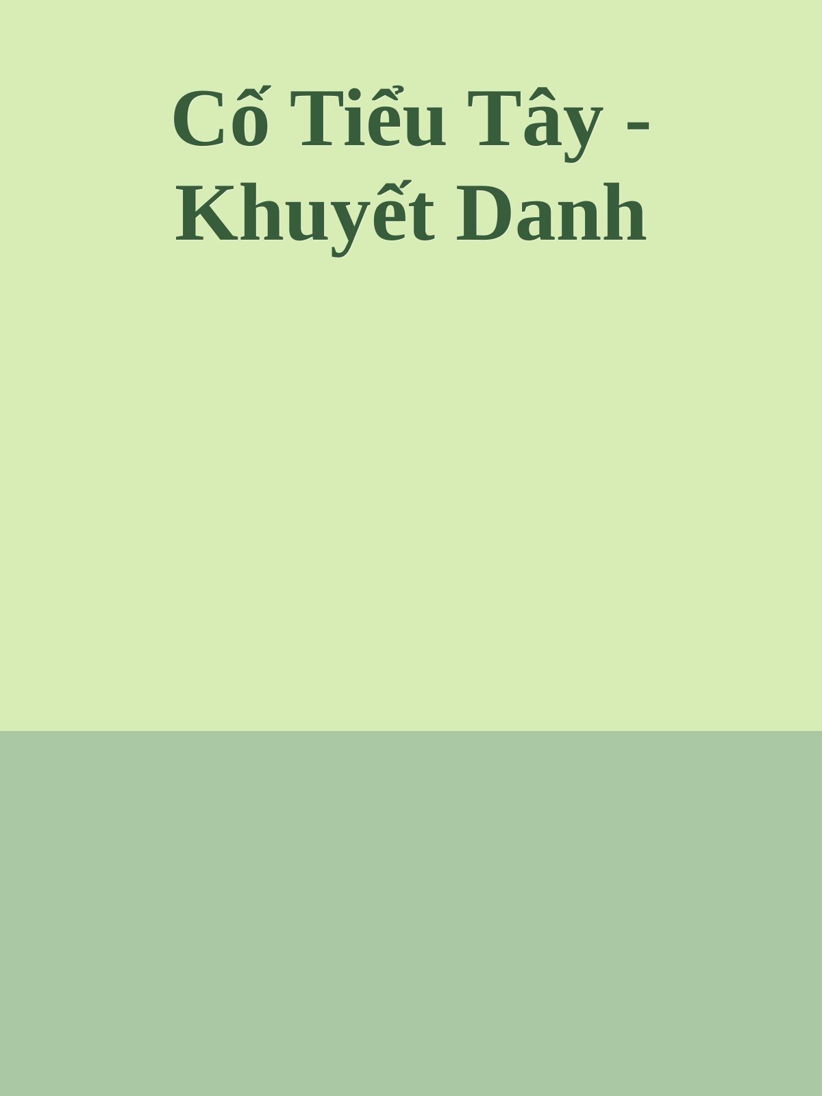 Cố Tiểu Tây - Khuyết Danh