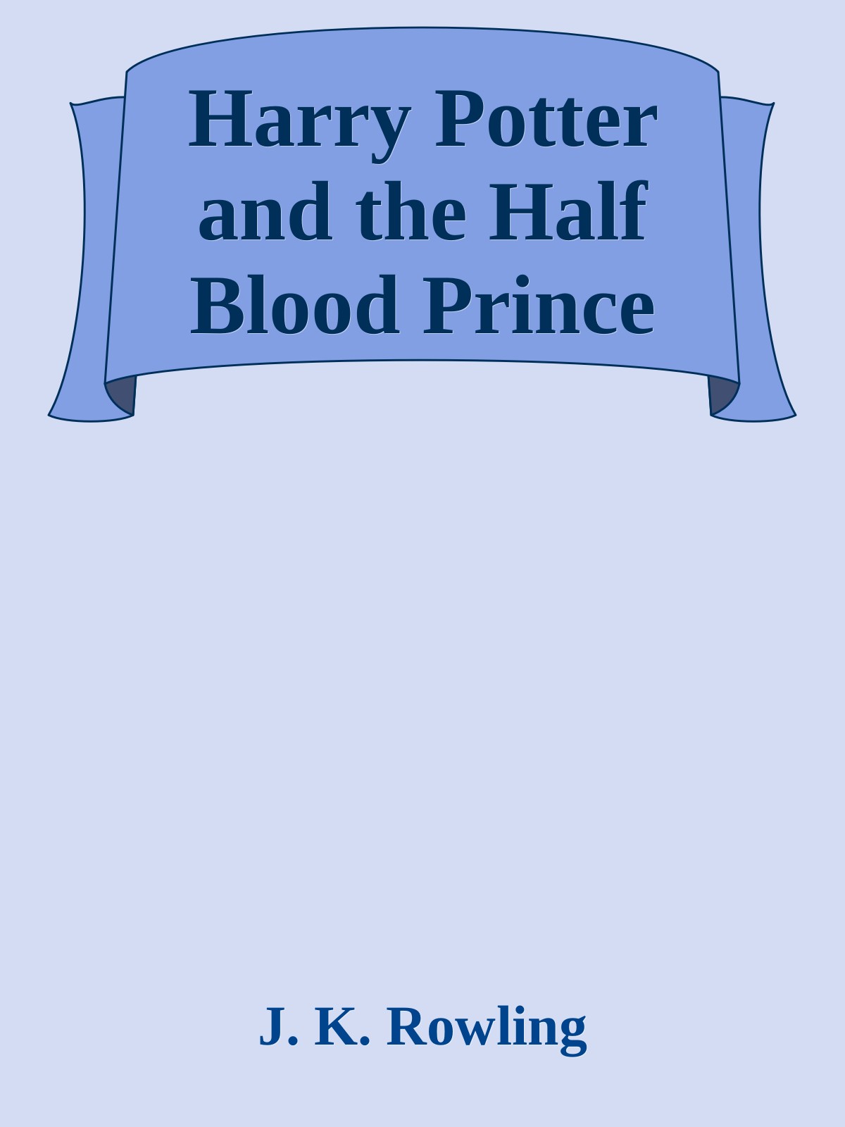 Harry Potter and the Half Blood Prince