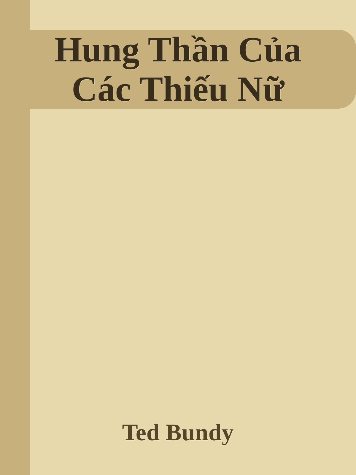 Hung Thần Của Các Thiếu Nữ