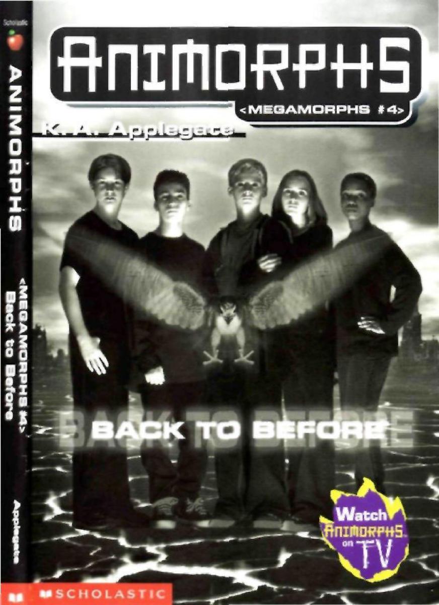 Animorphs -M4- Back to Before
