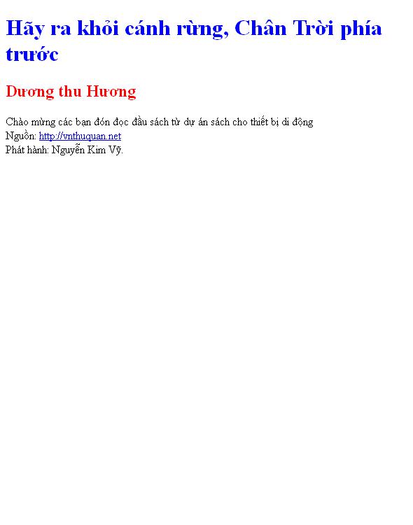 Hãy ra khỏi cánh rừng, Chân Trời phía trước