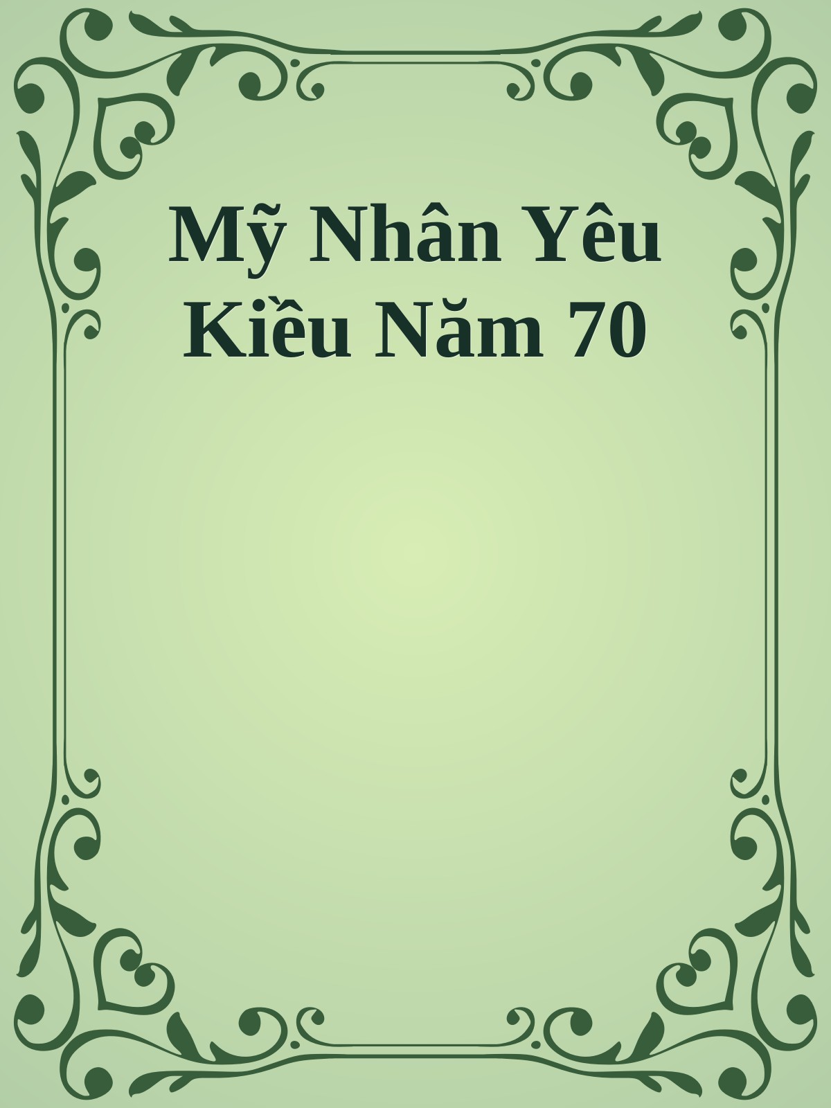 Mỹ Nhân Yêu Kiều Năm 70