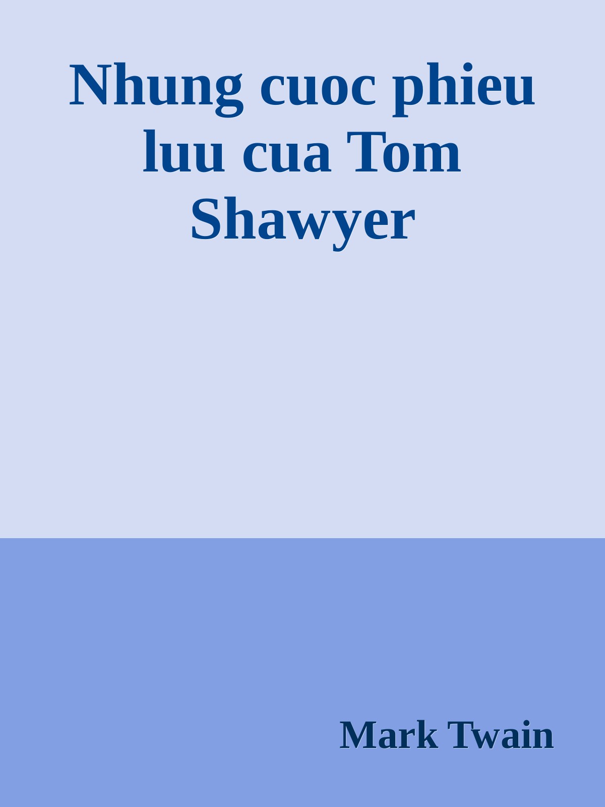 Nhung cuoc phieu luu cua Tom Shawyer