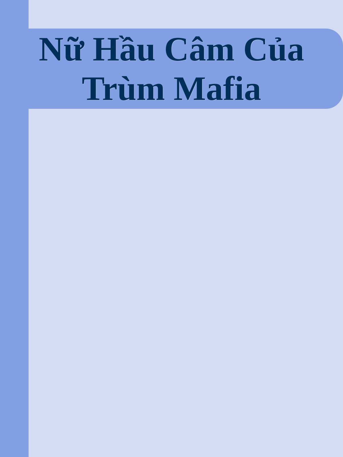 Nữ Hầu Câm Của Trùm Mafia