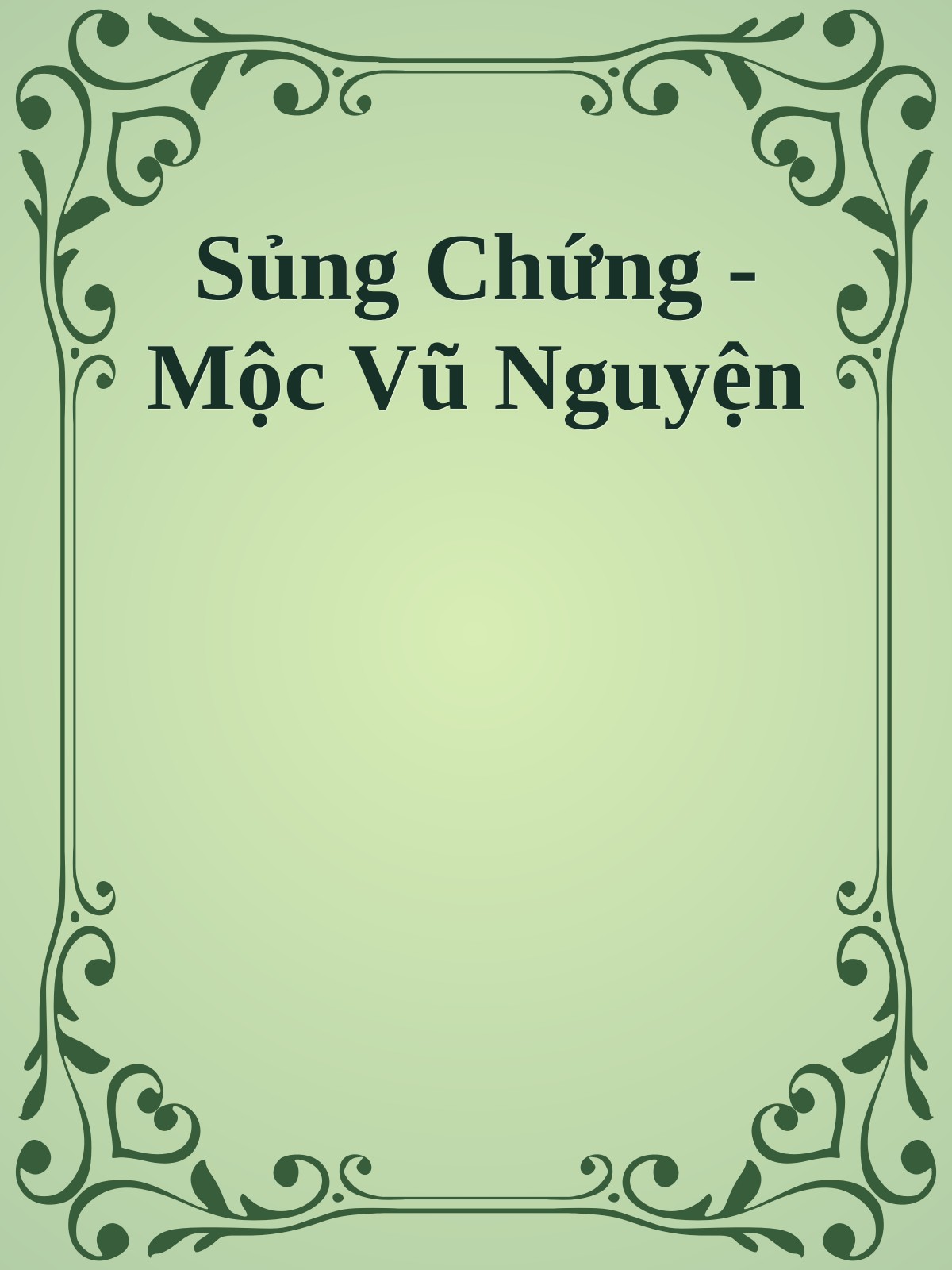 Sủng Chứng - Mộc Vũ Nguyện