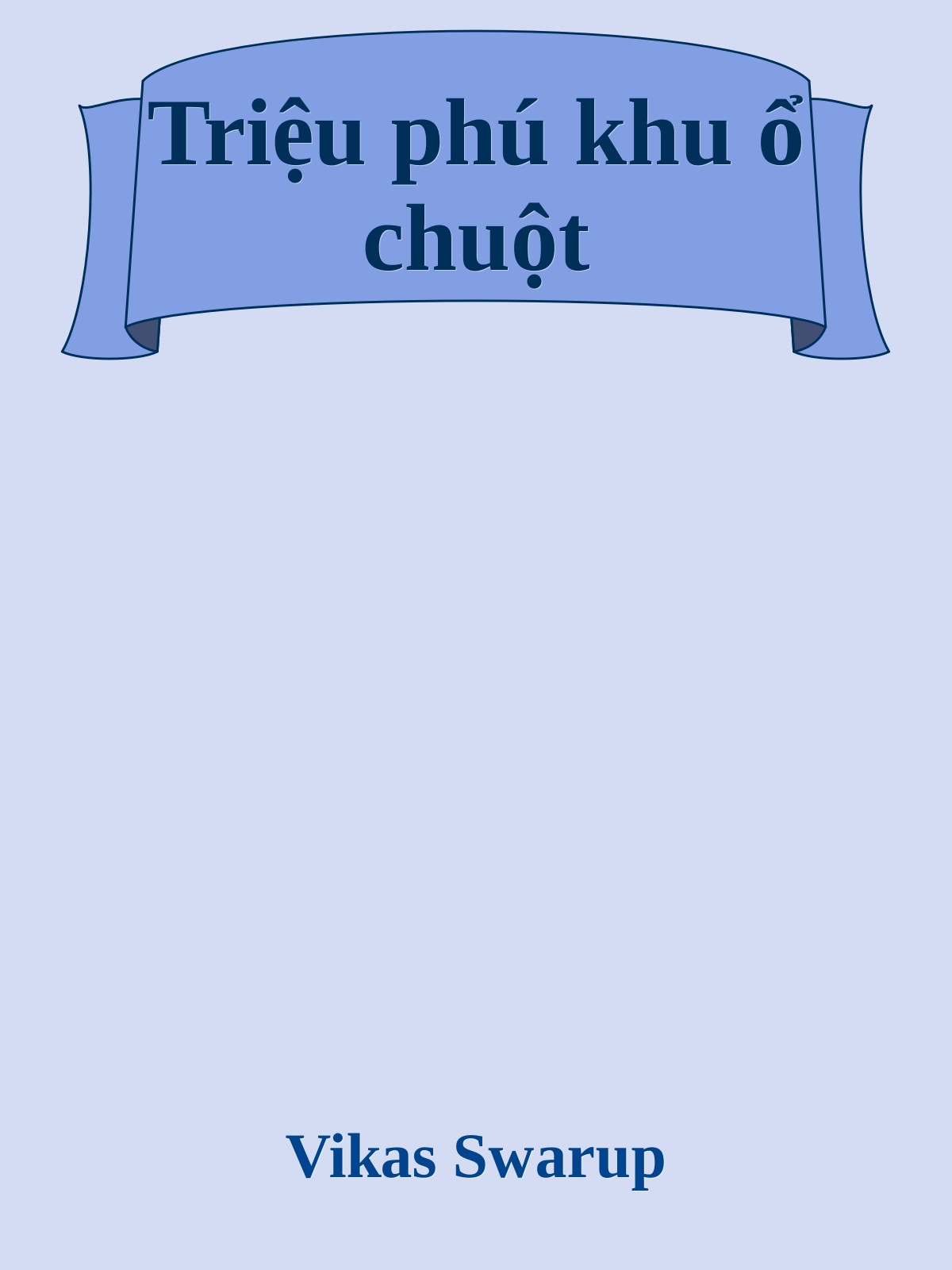 Triệu phú khu ổ chuột