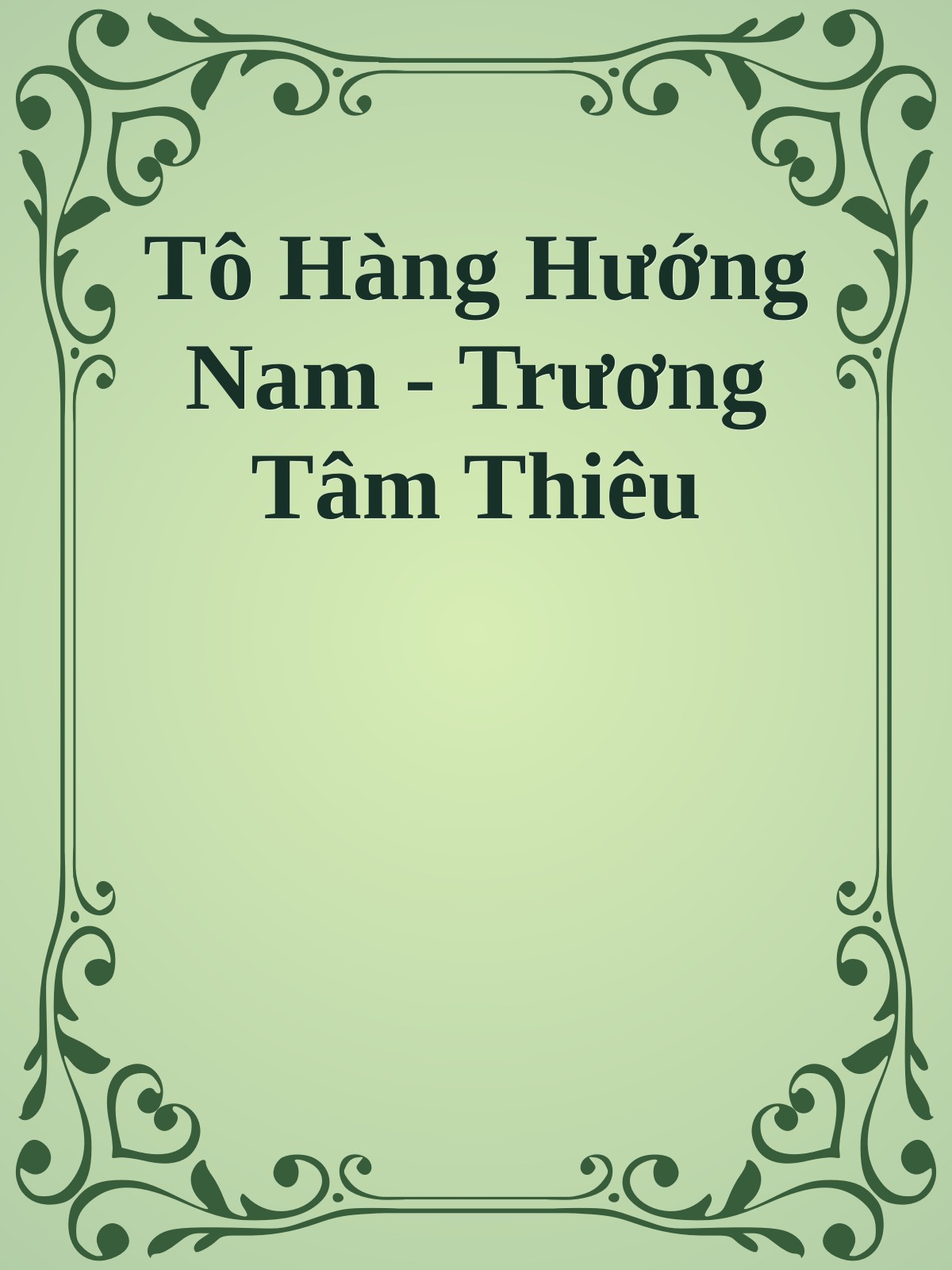 Tô Hàng Hướng Nam - Trương Tâm Thiêu