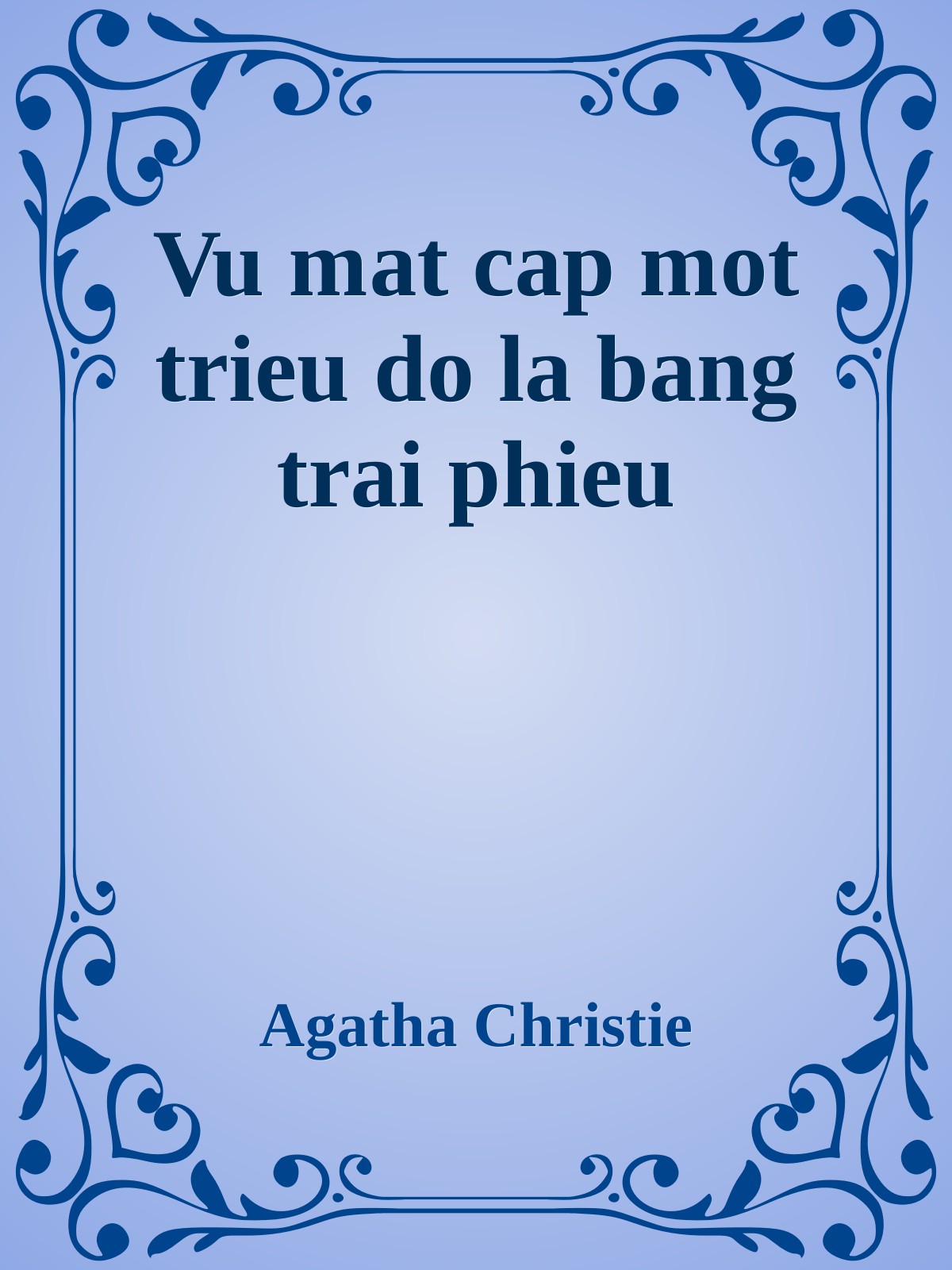 Vu mat cap mot trieu do la bang trai phieu