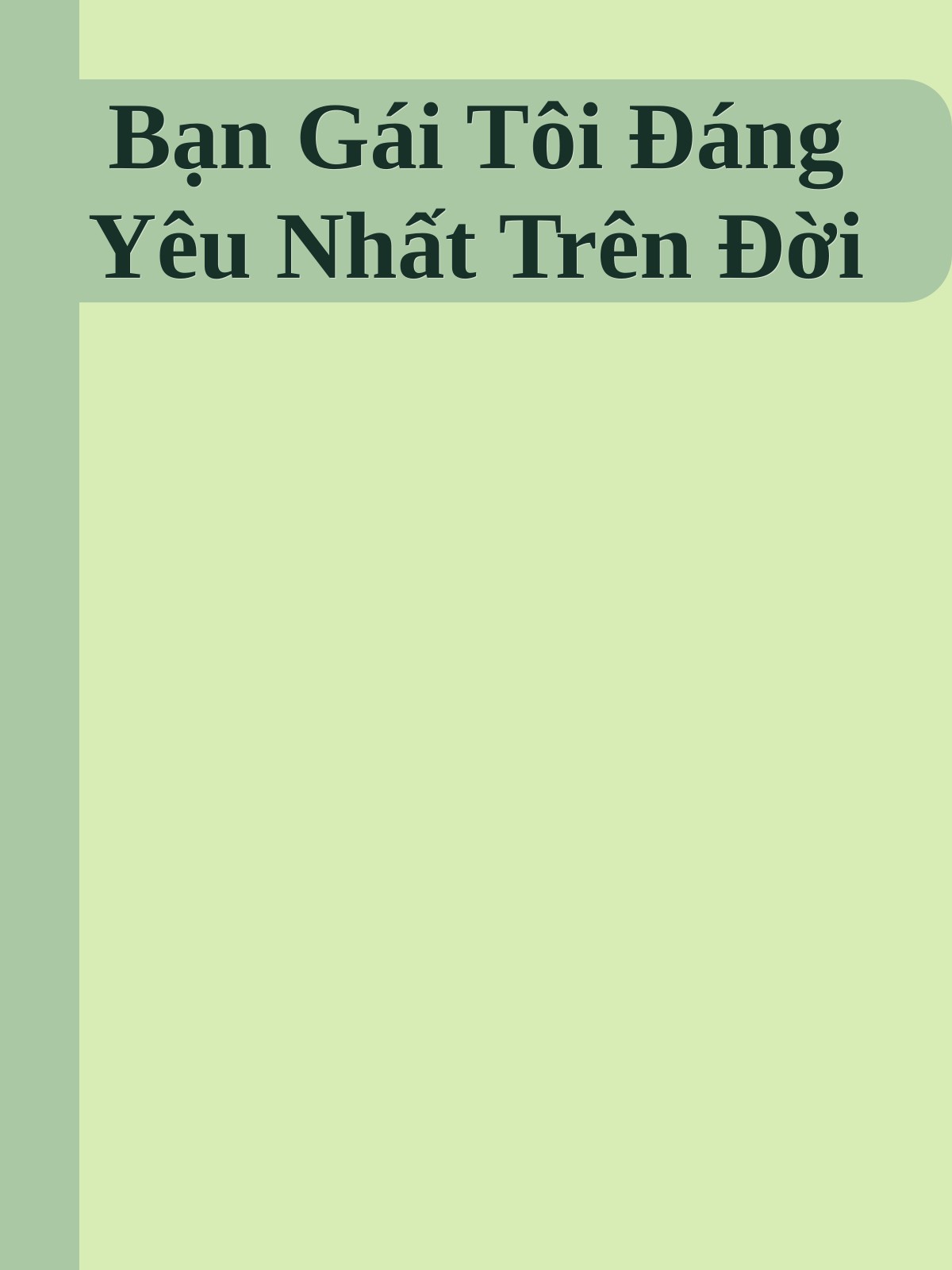 Bạn Gái Tôi Đáng Yêu Nhất Trên Đời