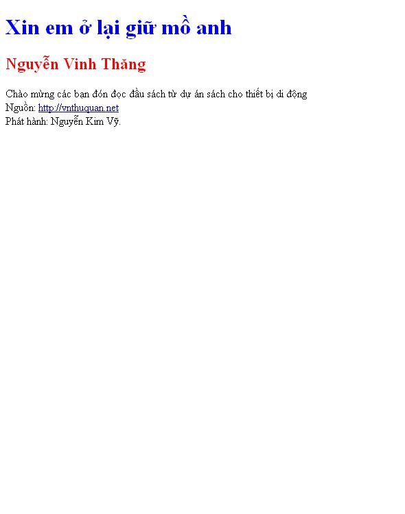 Xin em ở lại giữ mồ anh