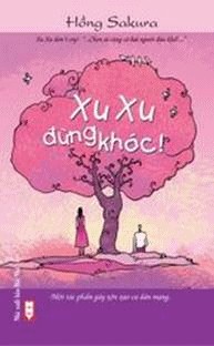 Xu Xu, dung khoc