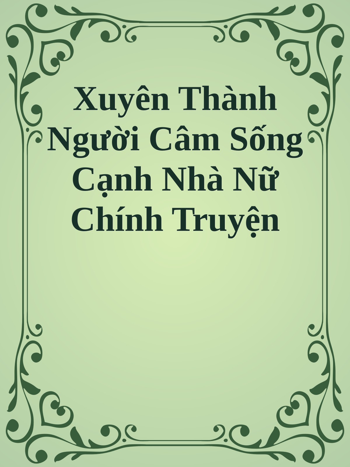 Xuyên Thành Người Câm Sống Cạnh Nhà Nữ Chính Truyện Xã Hội Đen