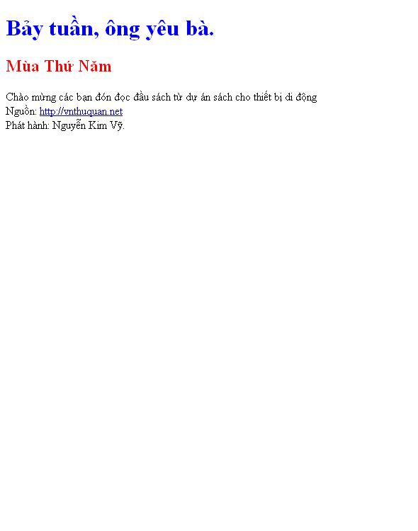 Bảy tuần, ông yêu bà.