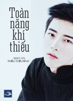 Toàn Năng Khí Thiếu