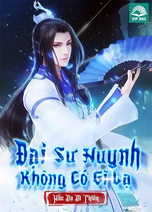 Đại Sư Huynh Không Có Gì Lạ