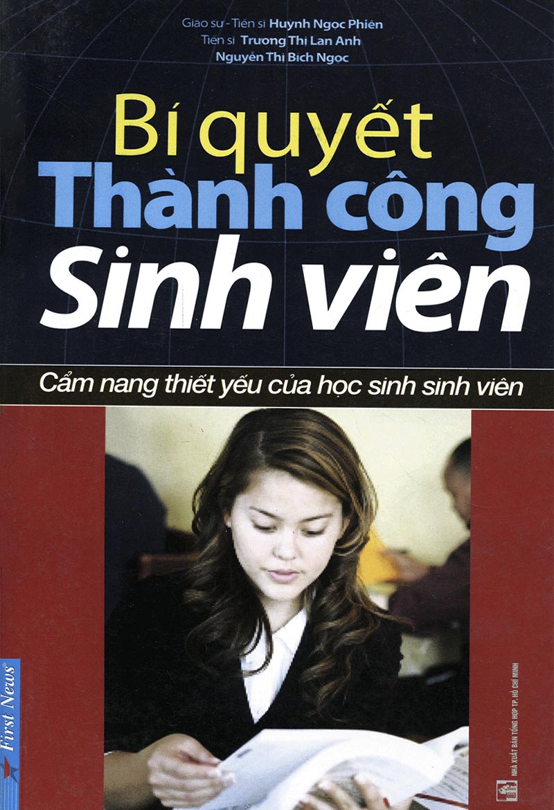 Bí Quyết Thành Công Sinh Viên (Cẩm Nang Thiết Yếu Của Học Sinh Sinh Viên)