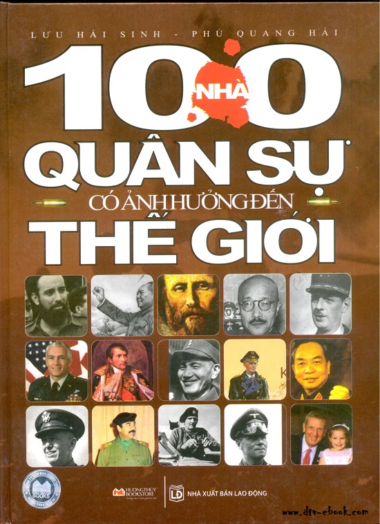 100 Nhà quân sự có ảnh hưởng nhất đến lịch sử thế giới
