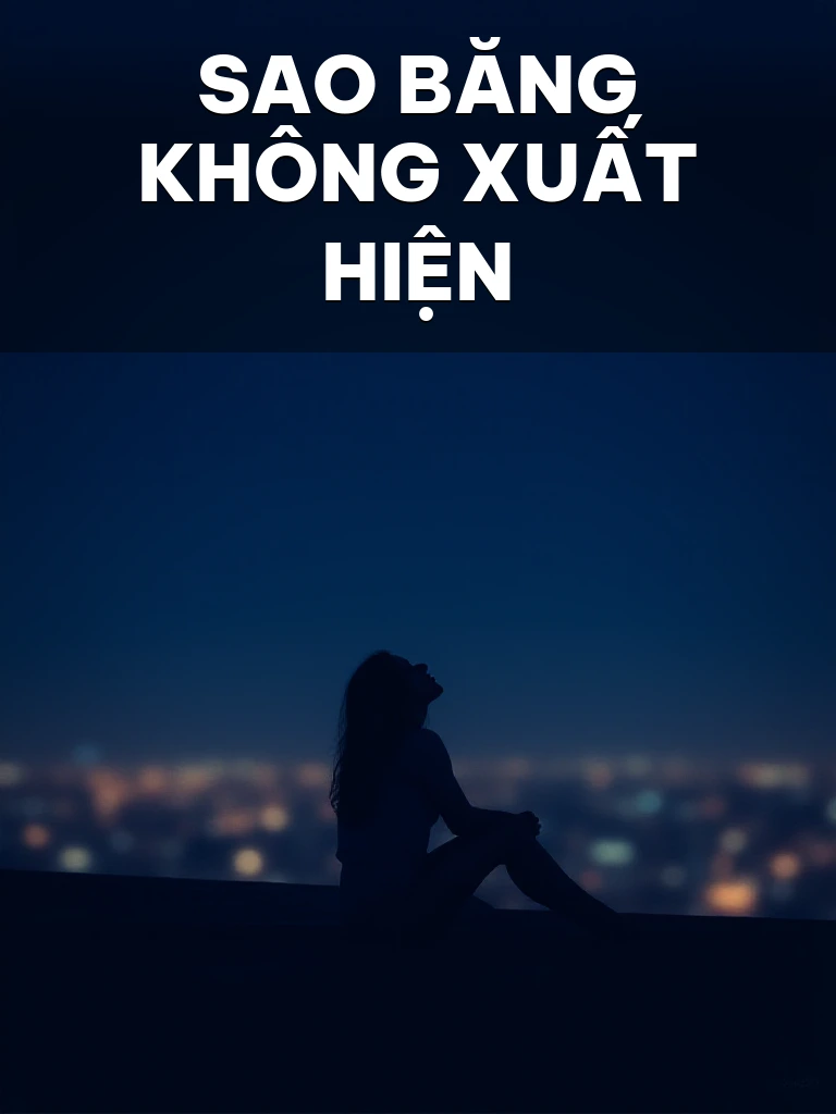 Sao Băng Không Xuất Hiện