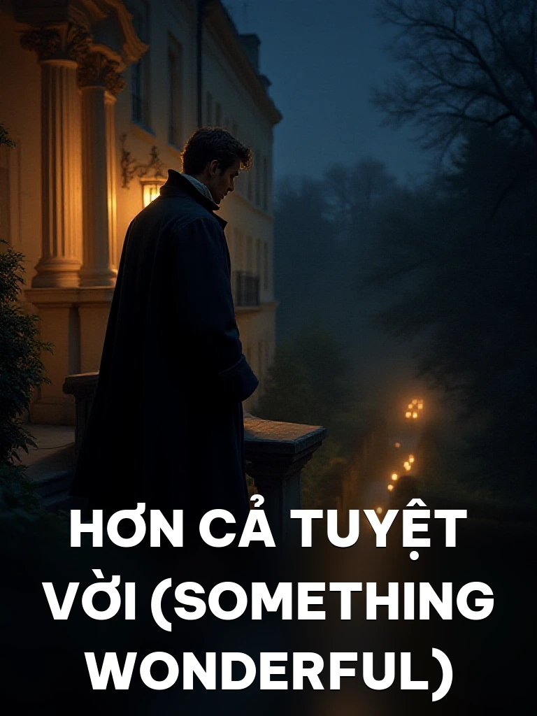 Hơn Cả Tuyệt Vời (Something Wonderful)