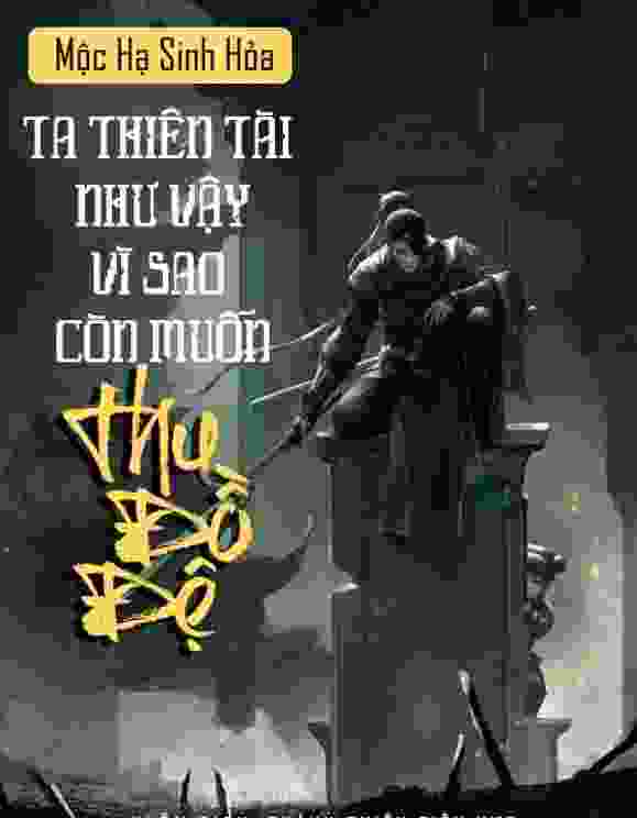 Ta Thiên Tài Nh? V?y Vì Sao Còn Mu?n Thu ?? ??