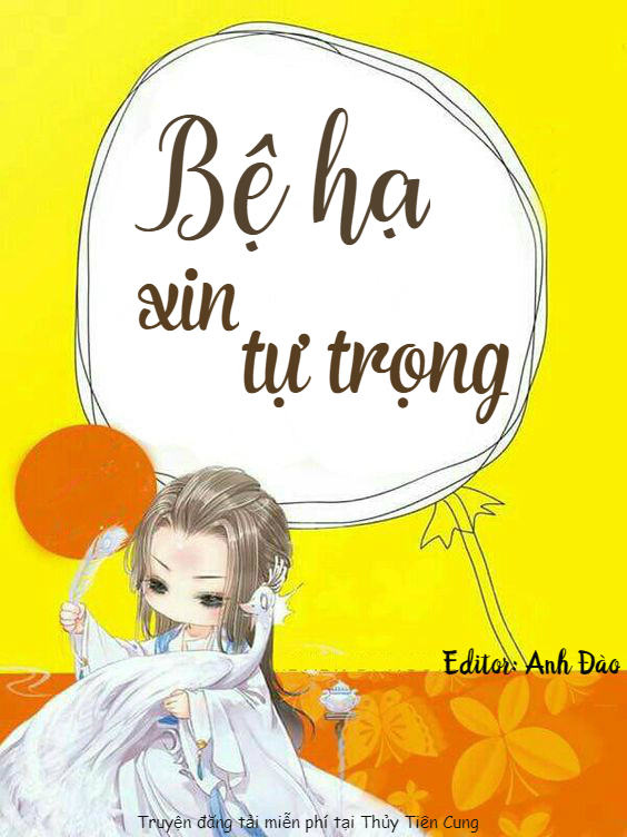 Bệ Hạ Xin Tự Trọng