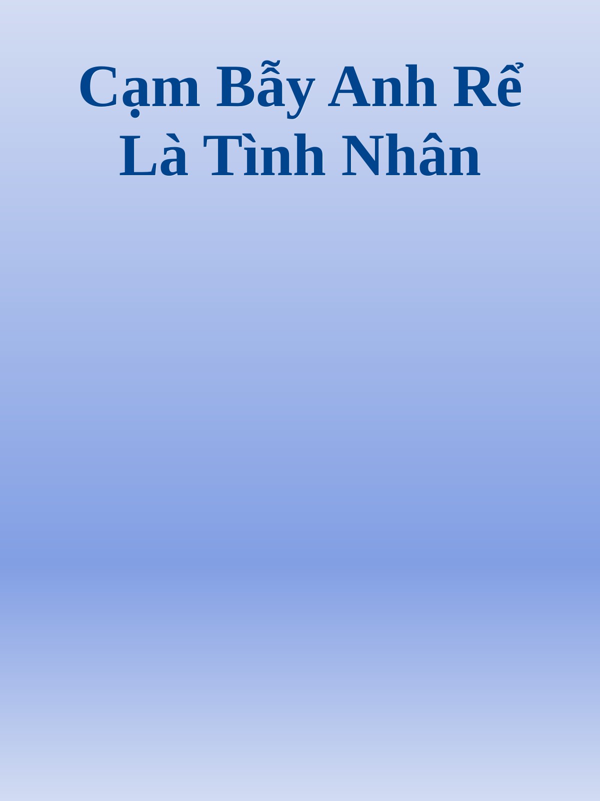 Cạm Bẫy Anh Rể Là Tình Nhân