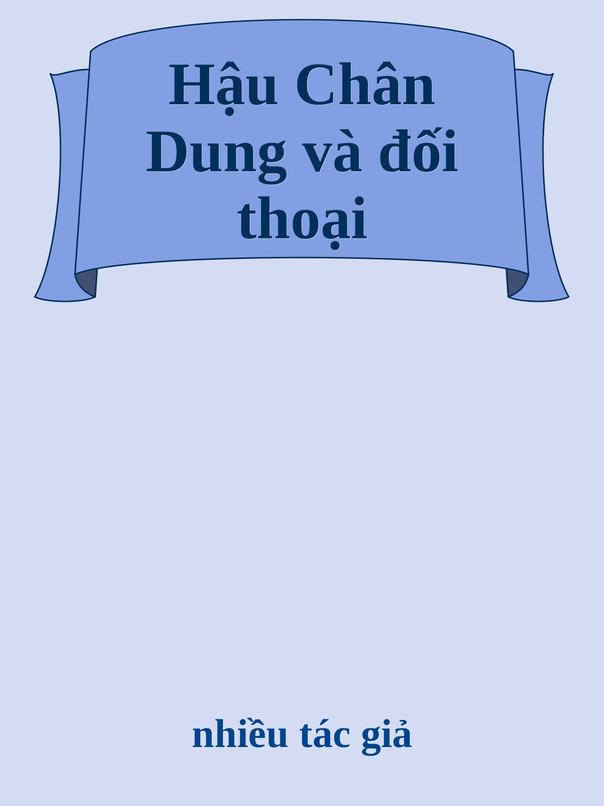 Hậu Chân Dung và đối thoại