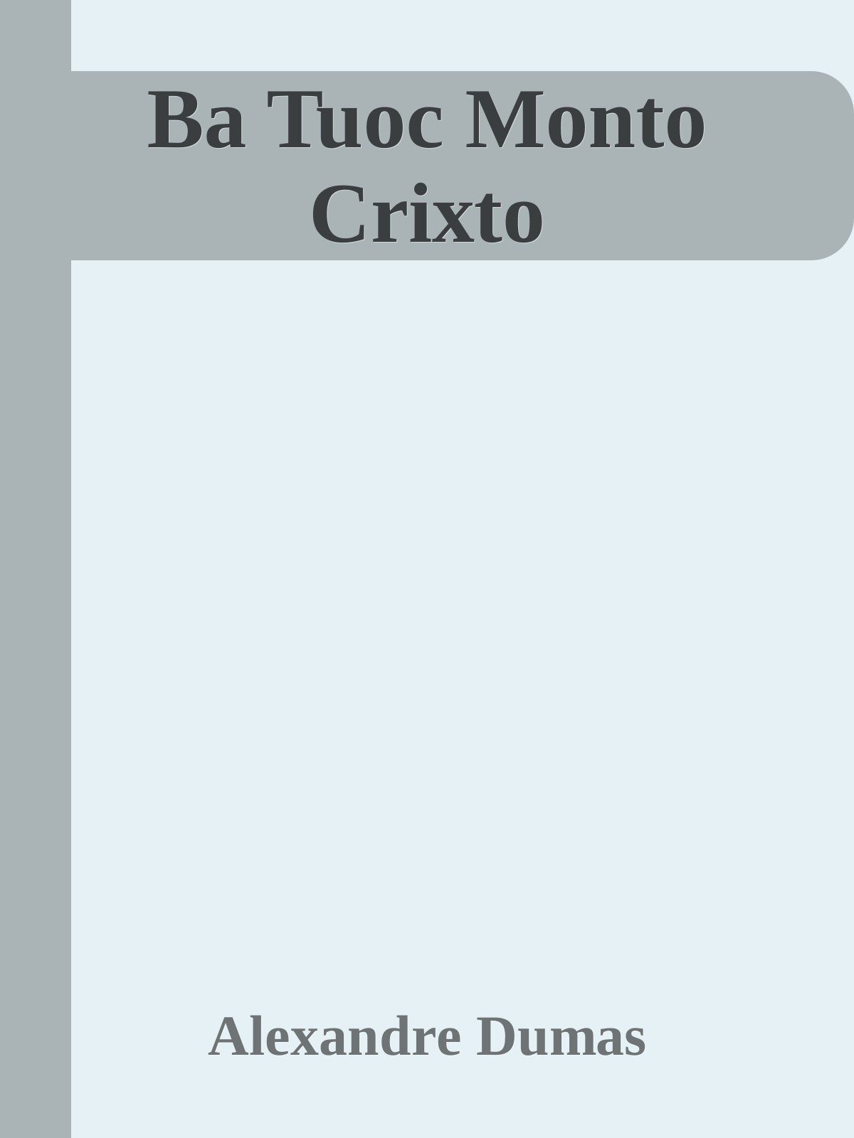 Ba Tuoc Monto Crixto