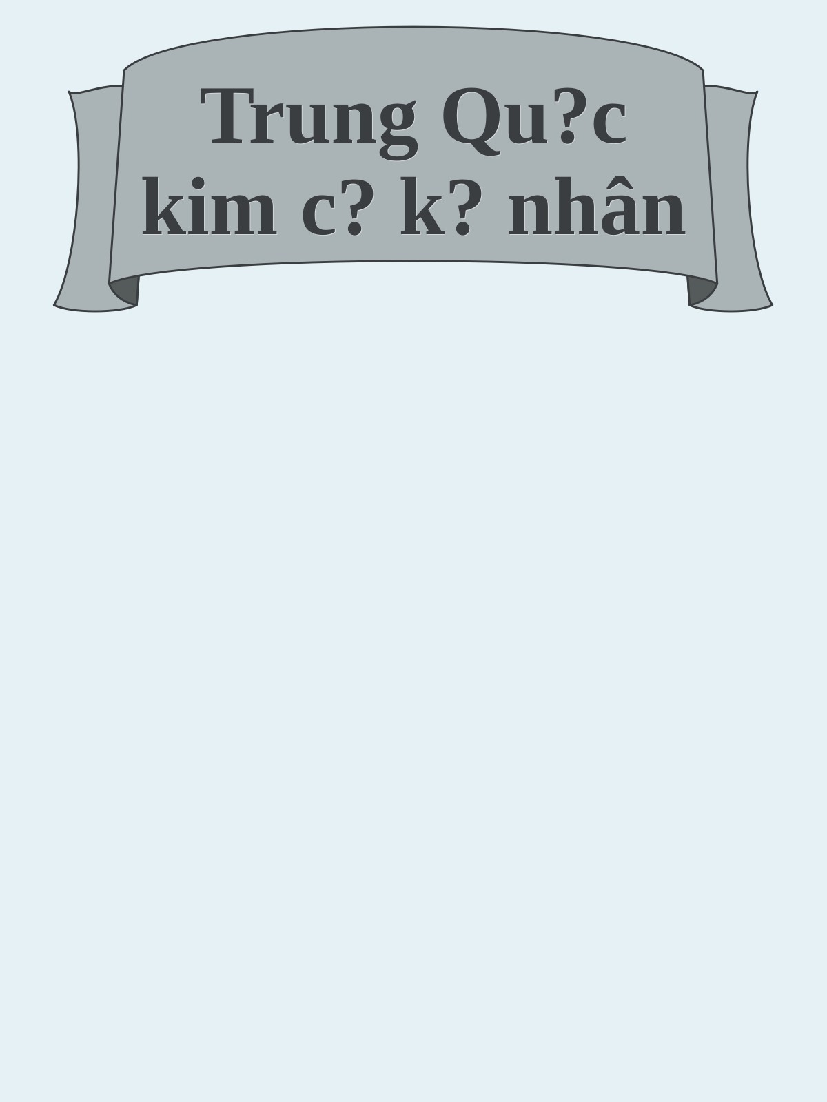 Trung Qu?c kim c? k? nhân