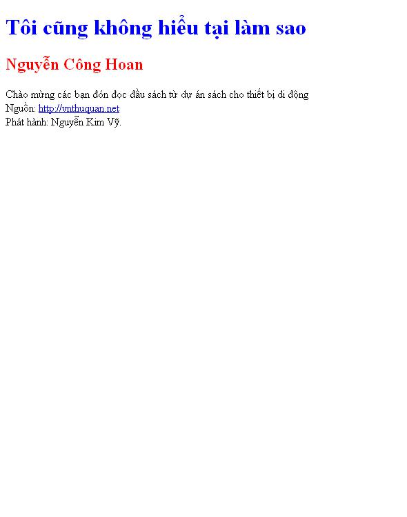 Tôi cũng không hiểu tại làm sao