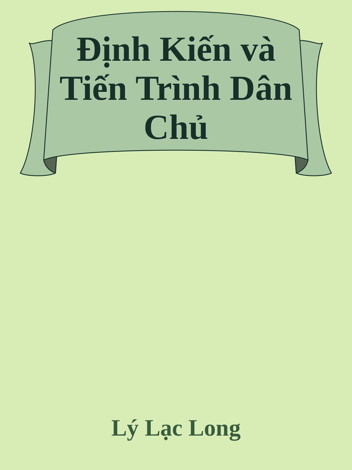 Định Kiến và Tiến Trình Dân Chủ