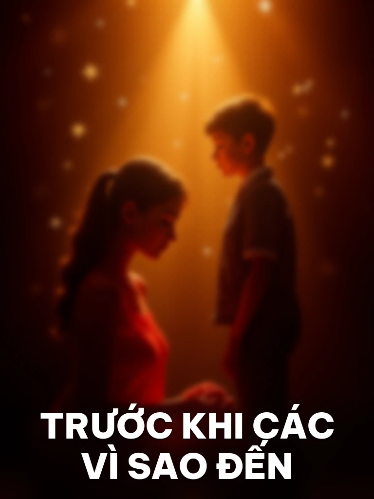 Trước Khi Các Vì Sao Đến