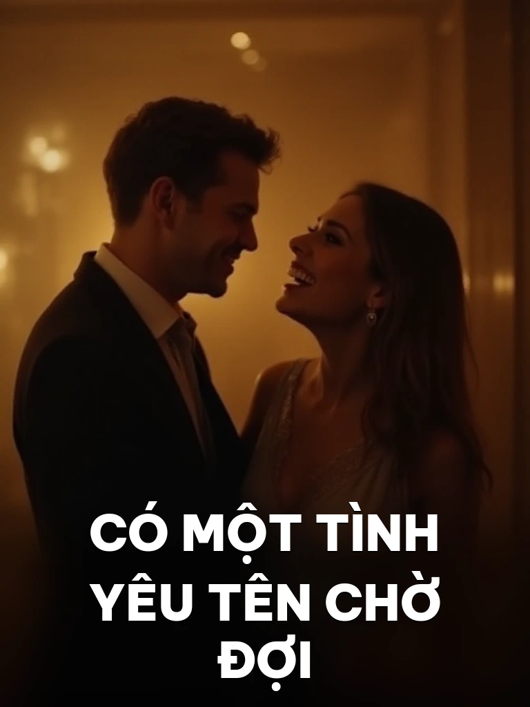 Có Một Tình Yêu Tên Chờ Đợi